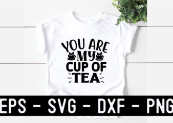 Tea SVG T shirt And Mug Design