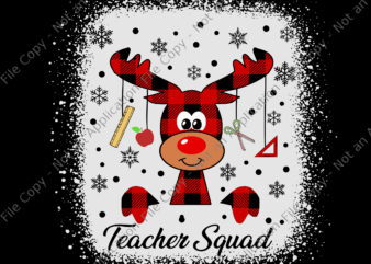 Bleached Teacher Squad Reindeer Svg, Funny Teacher Christmas Xmas Svg, Reindeer Christmas Svg, Reindeer Svg, Reindeer Xmas Svg