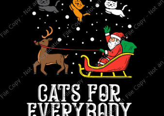 Cats For Everybody Santa Svg, Funny Christmas, Santa Svg, Cat Christmas Svg, Christmas Svg t shirt vector file
