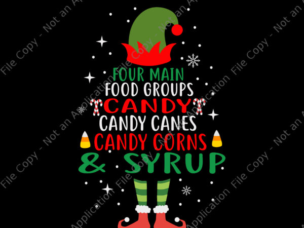 Four main food groups elf buddy christmas svg, candy corns svg, elf christmas svg, christmas svg t shirt graphic design