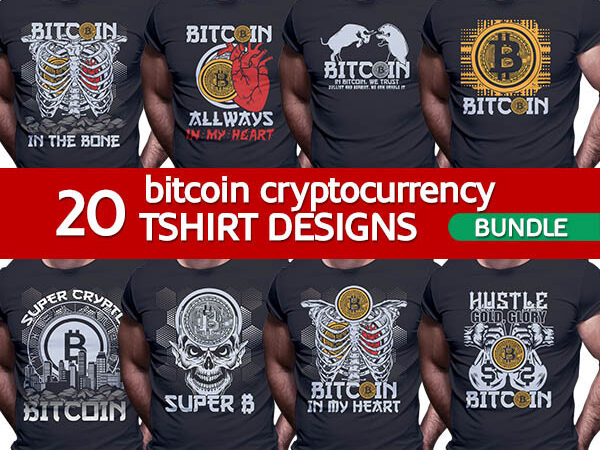 20 bitcoin cryptocurrency we trust – bundle t shirt design