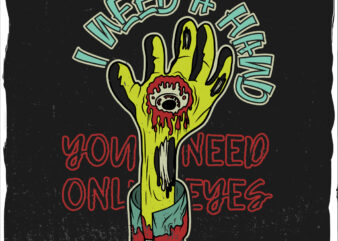 Zombie hand with an eye, t-shirt design