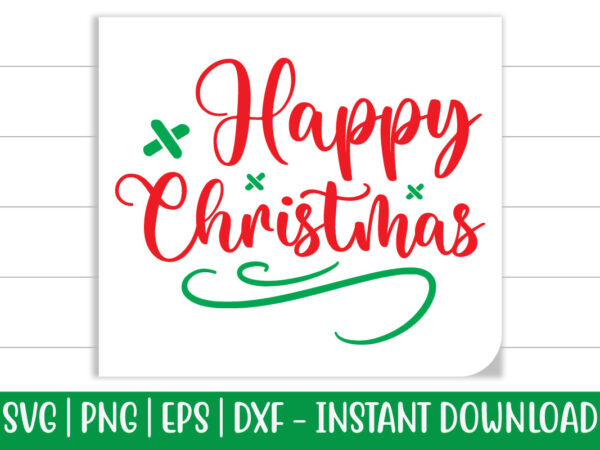 Happy christmas print ready christmas colorful svg cut file for t-shirt and more merchandising