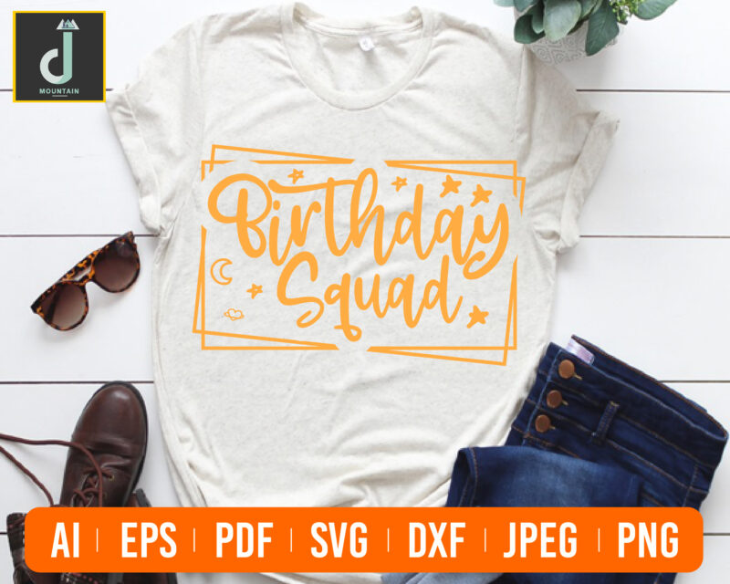 Birthday Squad svg design