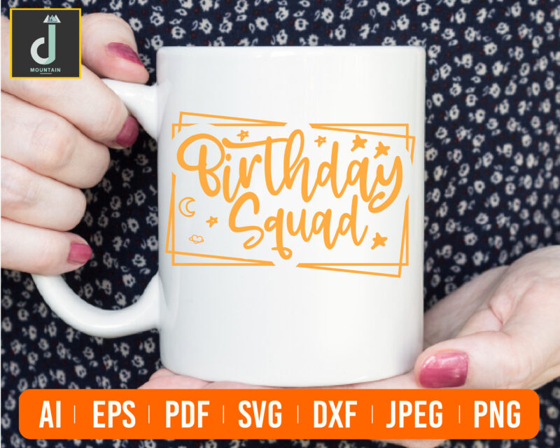 Birthday Squad svg design