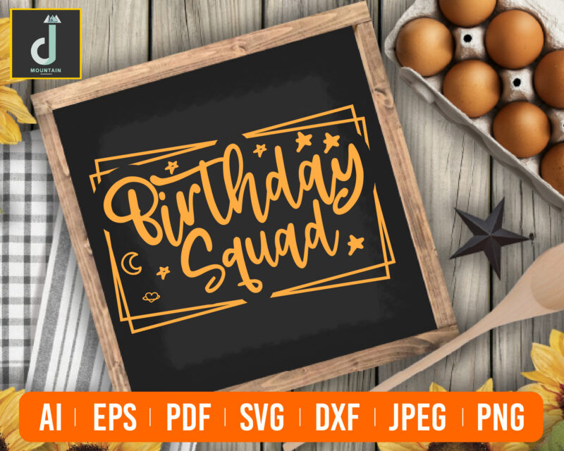 Birthday Squad svg design