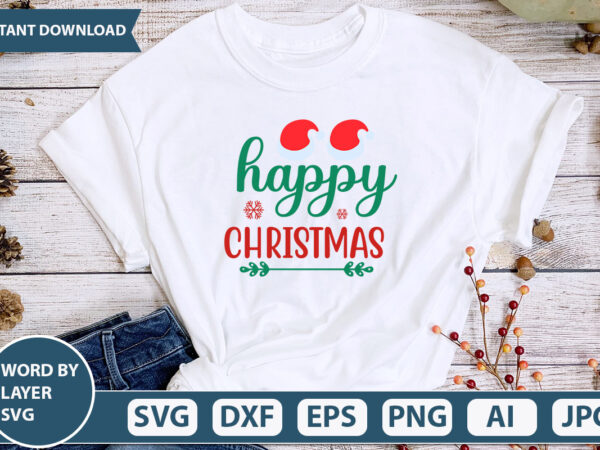 Happy christmas svg vector for t-shirt