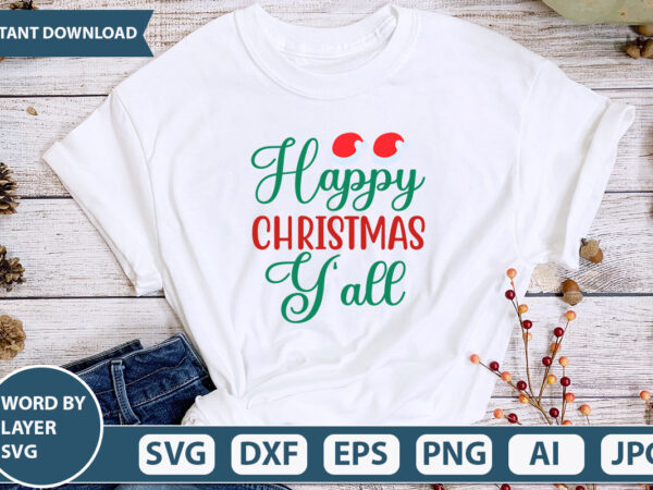Happy christmas y’all svg vector for t-shirt