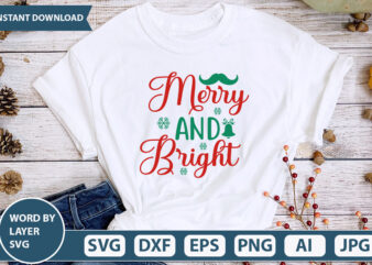 merry and bright SVG Vector for t-shirt