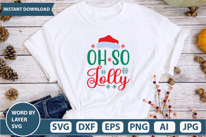oh so jolly SVG Vector for t-shirt