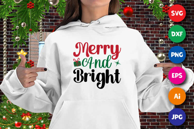 Merry and bright t-shirt, Christmas shirt, bright shirt, Christmas gift box shirt print template