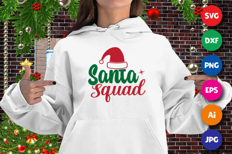 Santa Squad t-shirt, Santa hat, Christmas squad shirt, Santa hat shirt, Christmas sweatshirt print template