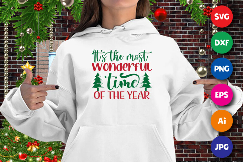 It’s the most wonderful time of the year t-shirt, wonderful shirt, time of the year shirt, Christmas print template