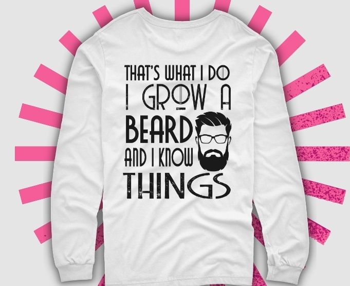 Funny that’s what i do i grow a Beard Gift svg