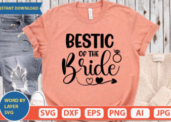Bestic Of The Bride SVG Vector for t-shirt