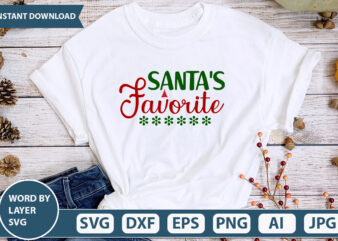 Santa’s Favorite SVG Vector for t-shirt