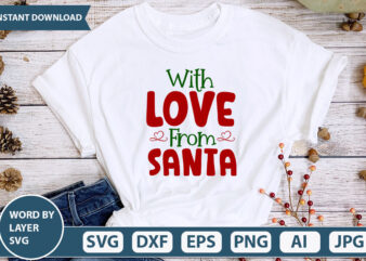 With Love From Santa SVG Vector for t-shirt