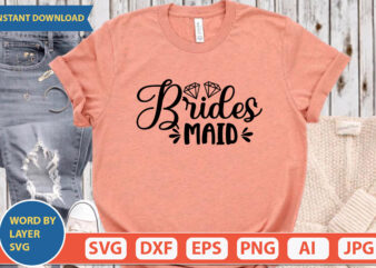 Brides Maid SVG Vector for t-shirt