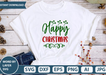 Happy Christmas SVG Vector for t-shirt