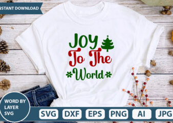 Joy To The World SVG Vector for t-shirt