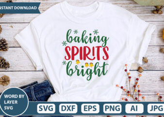 BAKING SPIRITS BRIGHT SVG Vector for t-shirt