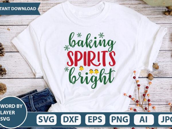Baking spirits bright svg vector for t-shirt