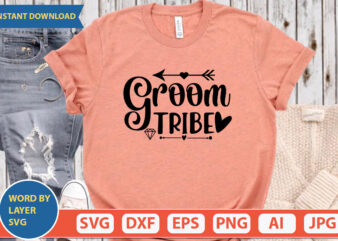 Groom Tribe SVG Vector for t-shirt