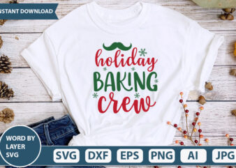 HOLIDAY BAKING CREW SVG Vector for t-shirt