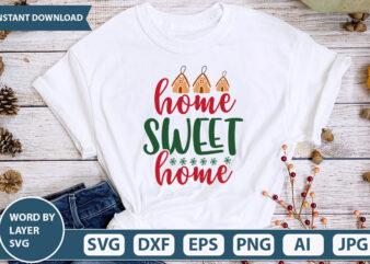 HOME SWEET HOME SVG Vector for t-shirt