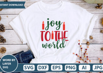 JOY TO THE WORLD SVG Vector for t-shirt