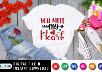 You melt my heart t-shirt, hearts shirt, arrow shirt, valentine shirt print template