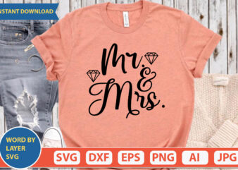 Mr And Mrs SVG Vector for t-shirt