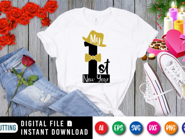 My first new year t-shirt, new year hat shirt, gentleman shirt, valentine new year shirt print template