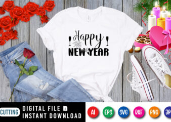 Happy new year t-shirt, new year shirt, wine shirt, new year wine shirt print template