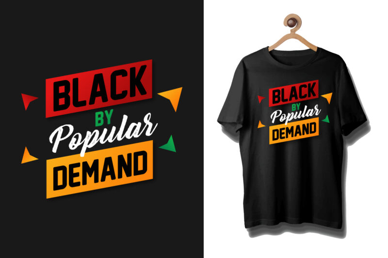 Black history month, Black history month t shirt, Black history t shirt, Black bundle, Black history month bundle, Black lives matter, Black by popular demand t shirt, Black history t