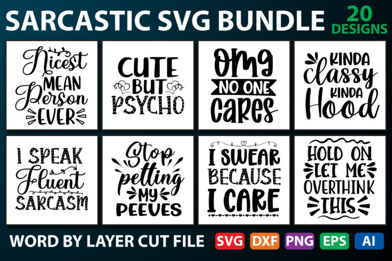 Sarcastic Bundle SVG, Sarcastic Svg Files, Sarcasm Svg, Funny Svg, Funny  Quotes Svg, Cut Files, Silhouette, Cricut, Digital, Sarcasm Svg,Funny  quotes SVG Bundle - Buy t-shirt designs
