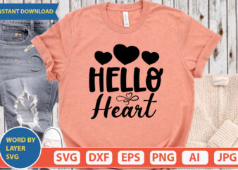 HELLO HEART SVG Vector for t-shirt