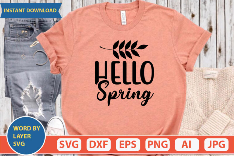 HELLO SPRING SVG Vector for t-shirt