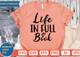 LIFE IN FULL BOOK SVG Vector for t-shirt