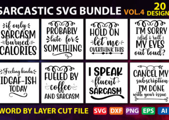 Sarcastic Svg Bundle , Sarcastic Svg Files, Funny Quotes Svg, Dxf Eps Png, Silhouette, Cricut, Cameo, Digital, Sarcasm Svg, Shirt Bundle,sarcastic cut file bundle