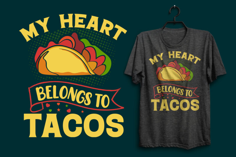 Tacos t shirt, Tacos t shirt bundle, Tacos shirts, Tacos design, Tacos lettering design, Tacos shirts, Tacos vintage tshirt, Tacos bundle, Tacos quotes, Tacos bundle, Tacos typography t shirt, Tacos