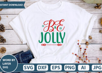 be jolly SVG Vector for t-shirt