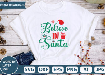 believe in santa SVG Vector for t-shirt