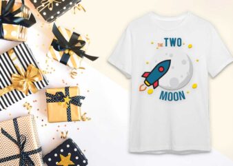 Birthday Boy Gift, The Two Moon Diy Crafts Svg Files For Cricut, Silhouette Sublimation Files t shirt template