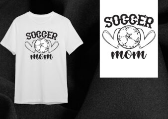 Soccer Mom Gift Diy Crafts Svg Files For Cricut, Silhouette Sublimation Files