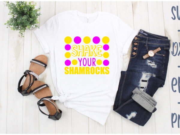 Shake your shamrocks t shirt template vector
