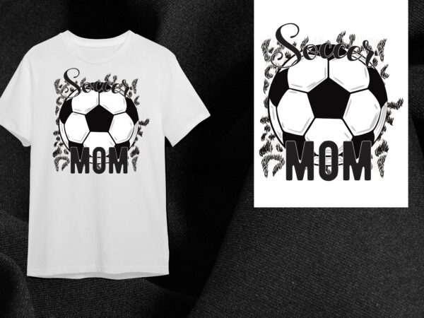 Soccer mom gift silhouette svg diy crafts svg files for cricut, silhouette sublimation files t shirt template vector