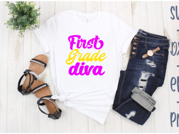 First grade diva t shirt graphic design