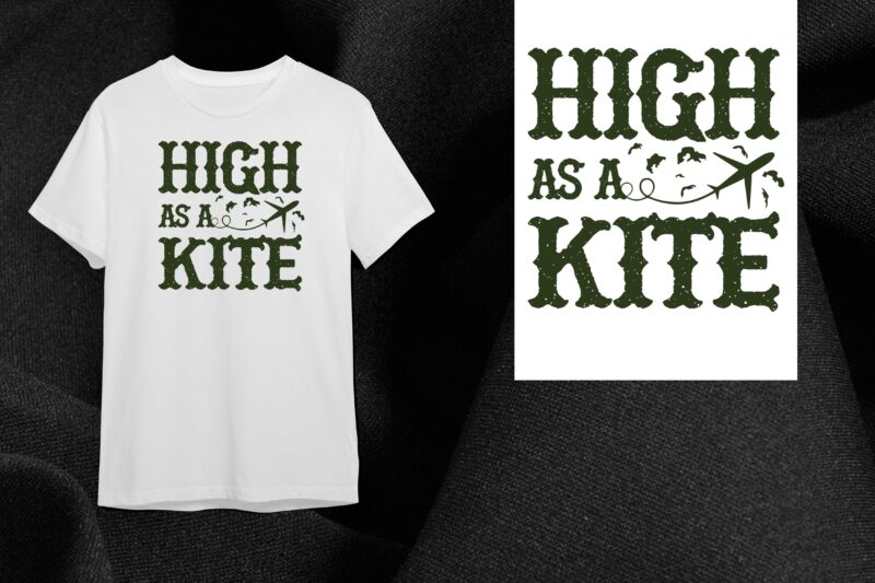 Cannabis Gift, High As A Kite Diy Crafts Svg Files For Cricut, Silhouette Sublimation Files