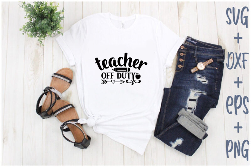 teacher off duty